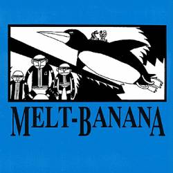 Melt Banana : It's in the Pillcase